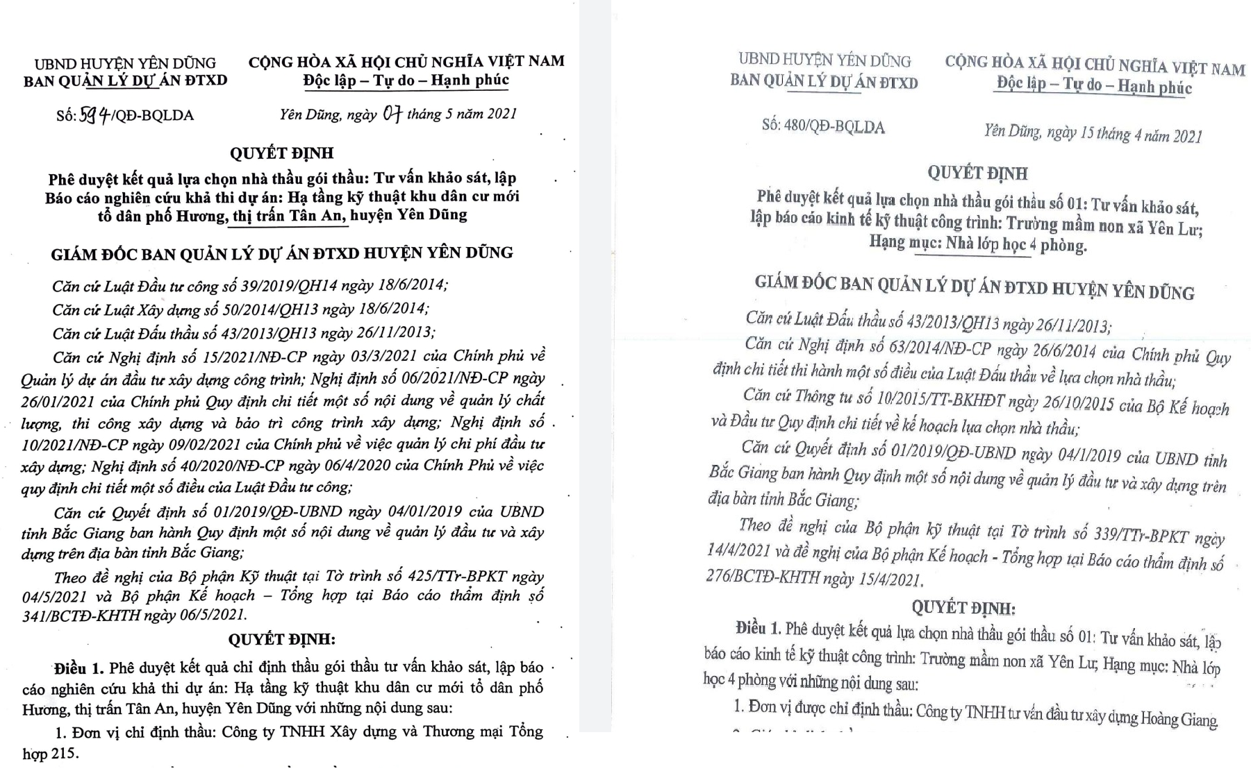 Quyết định số 594/QĐ-BQLDA về việc phê duyệt kết quả lựa chọn nhà thầu: Tư vấn khảo sát, lập Báo cáo nghiên cứu khả thi dự án: Hạ tầng kỹ thuật khu dân cư mới tổ dân phố Hương, thị trấn Tân An, huyện Yên Dũng. Đơn vị được chỉ định thầu là Công ty TNHH Xây dựng và Thương mại tổng hợp 215.